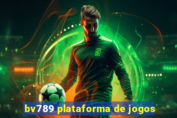 bv789 plataforma de jogos